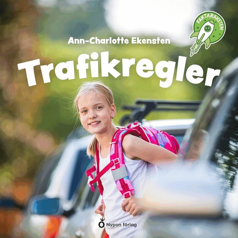 Ann-Charlotte Ekensten - Faktaraketen - Trafikregler, Ljudbok