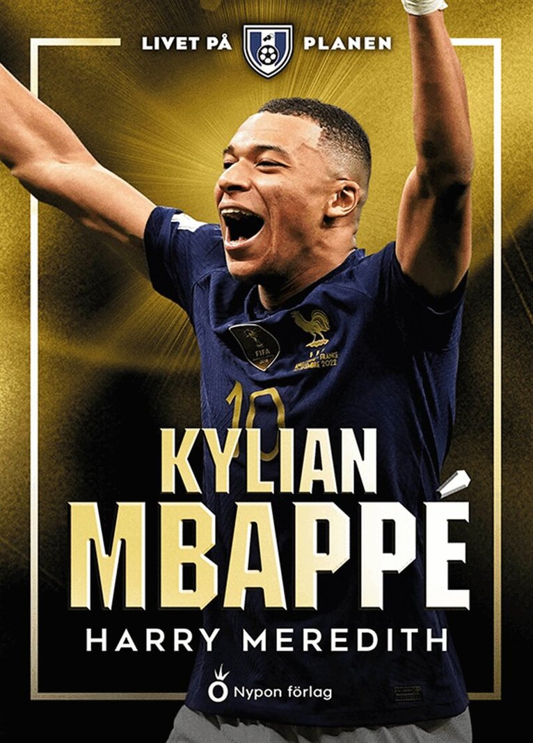 Harry Meredith - Livet på planen - Kylian Mbappé, E-bok