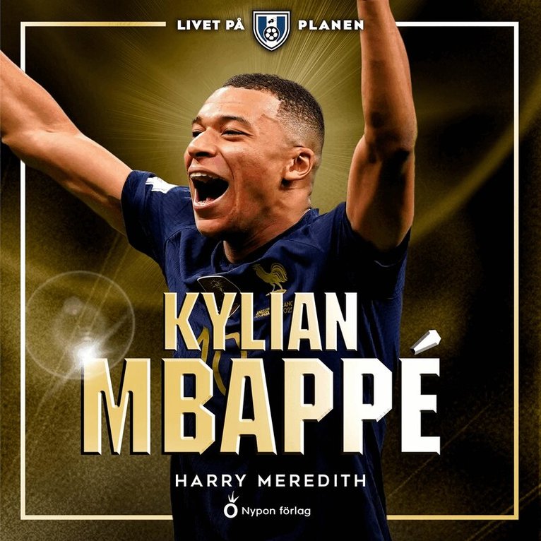 Harry Meredith - Livet på planen - Kylian Mbappé, Ljudbok