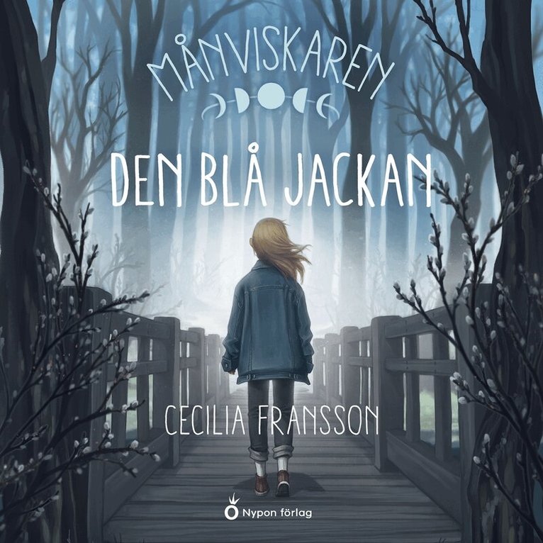 Cecilia Fransson - Månviskaren - Den blå jackan, Ljudbok