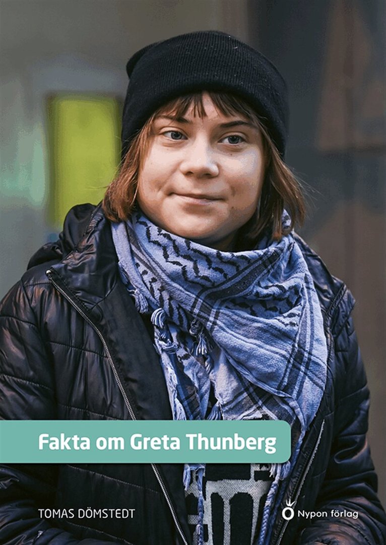 Tomas Dömstedt - Fakta om Greta Thunberg, E-bok