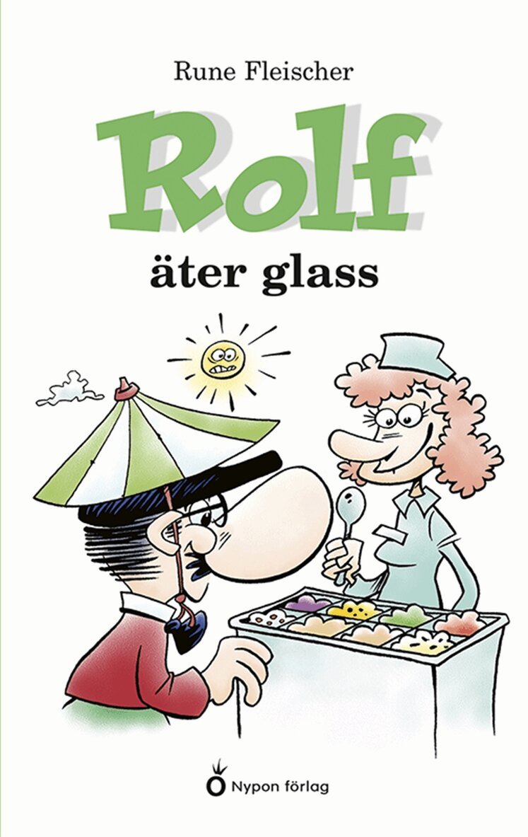 Rune Fleischer - Rolf äter glass, E-bok