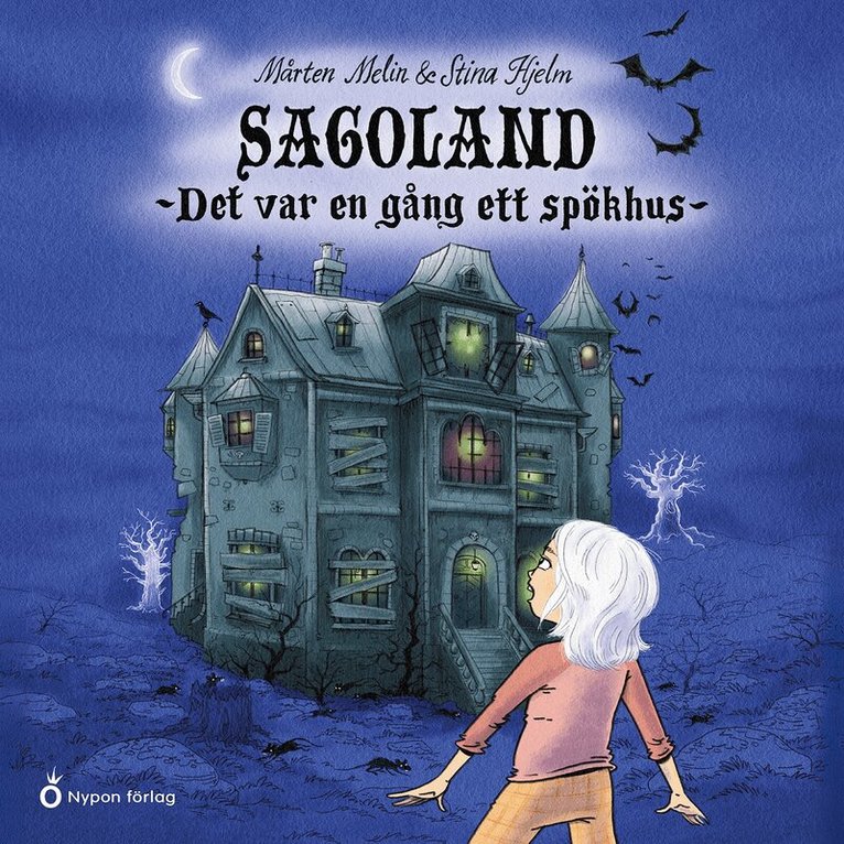 Mårten Melin - Sagoland - Det var en gång ett spökhus, Ljudbok