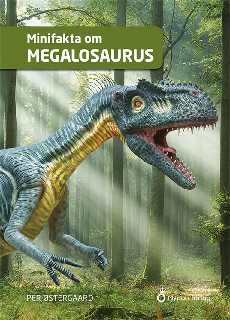 Per Østergaard - Minifakta om megalosaurus, E-bok