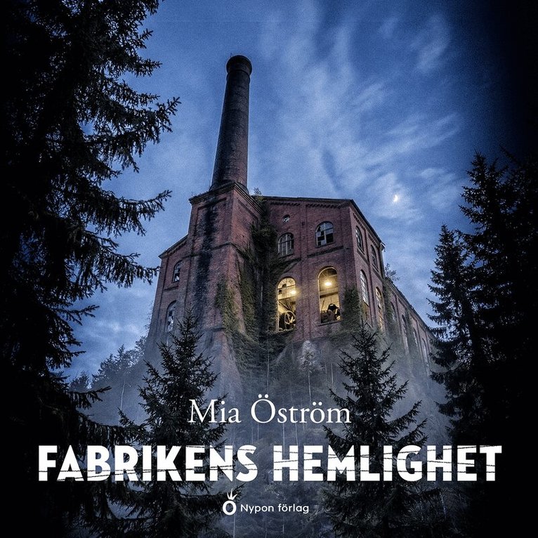 Mia Öström - Fabrikens hemlighet, Ljudbok