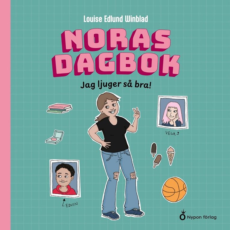 Louise Edlund Winblad - Noras dagbok - Jag ljuger så bra!, Ljudbok. Tillgänglighet: Lägg i varukorg