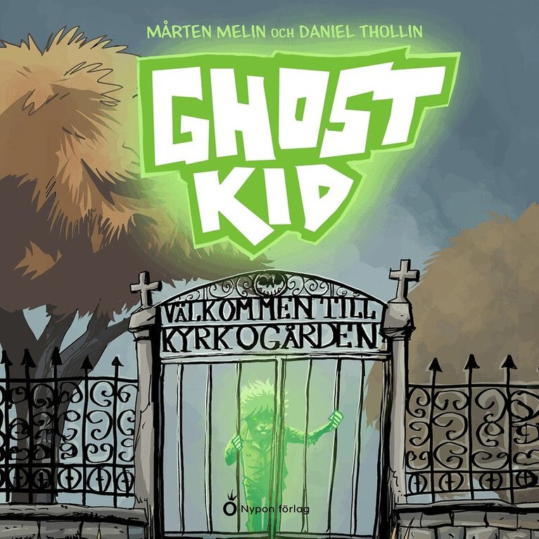 Mårten Melin - Ghost kid - Välkommen till kyrkogården, Ljudbok