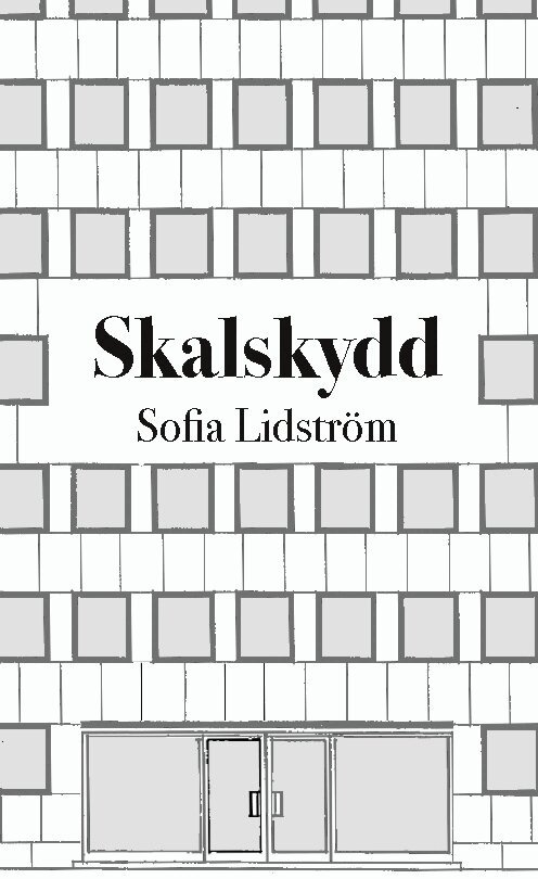 Sofia Lidström - Skalskydd, Inbunden