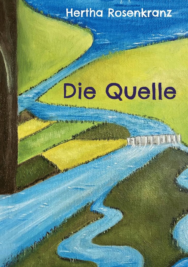 Hertha Rosenkranz - Die Quelle, E-bok