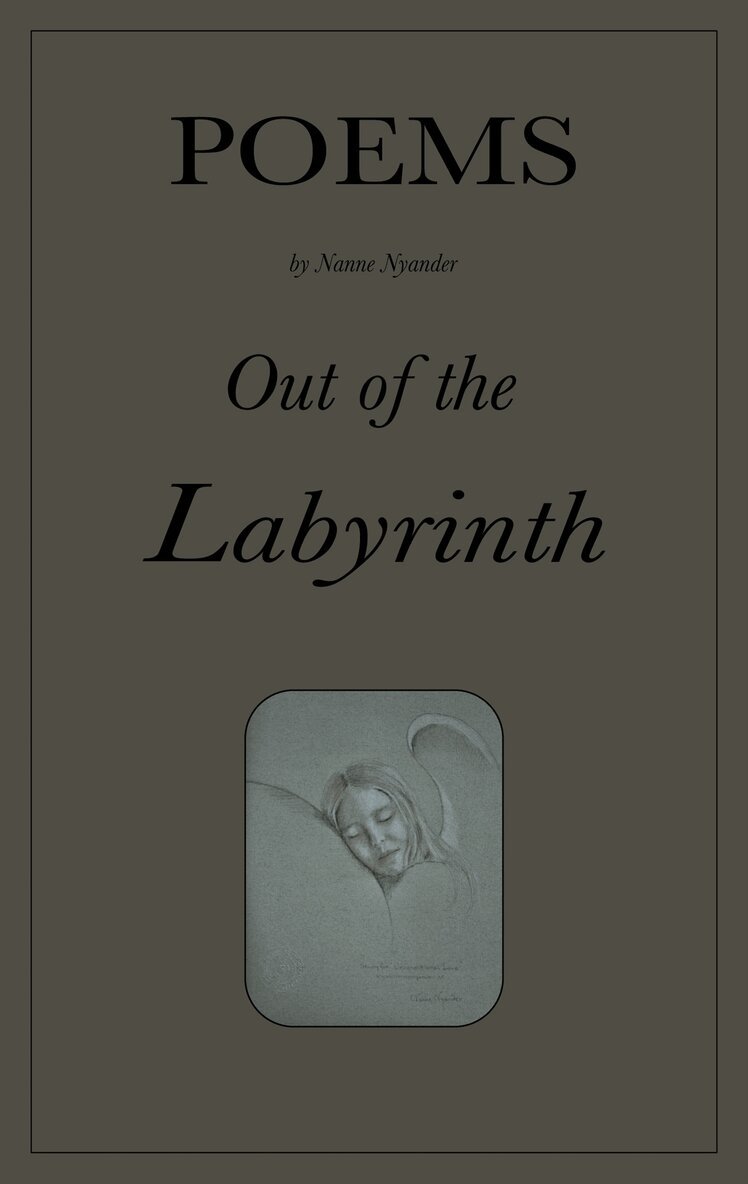 Nanne Nyander - Out of the Labyrinth: Poems, E-bok. Tillgänglighet: Lägg i varukorg