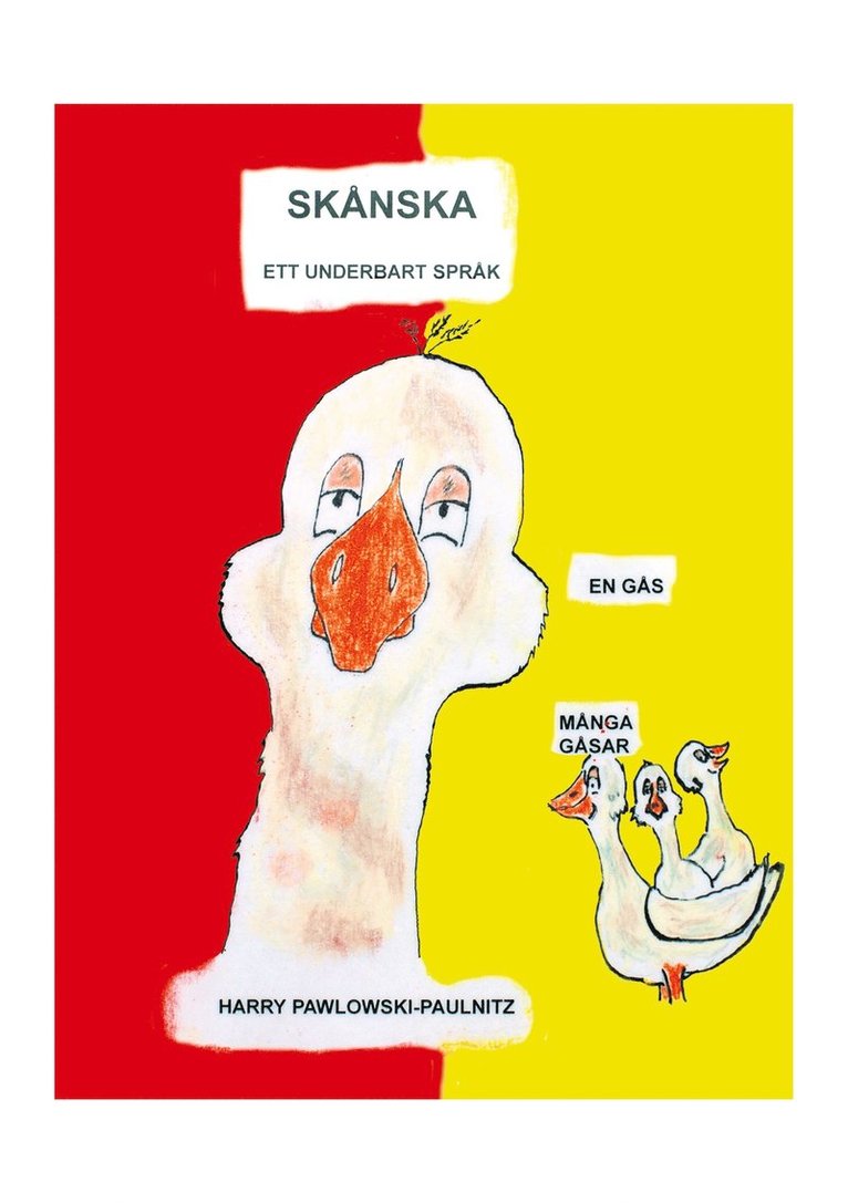 Harry Pawlowski-Paulnitz - Skånska - ett underbart språk, E-bok