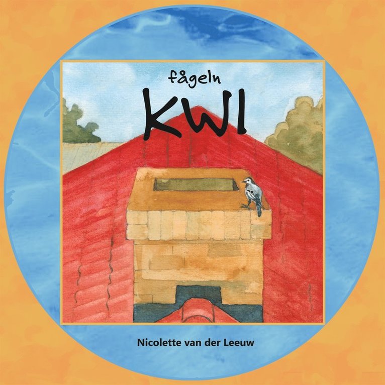 Nicolette van der Leeuw - Fågeln Kwi, E-bok