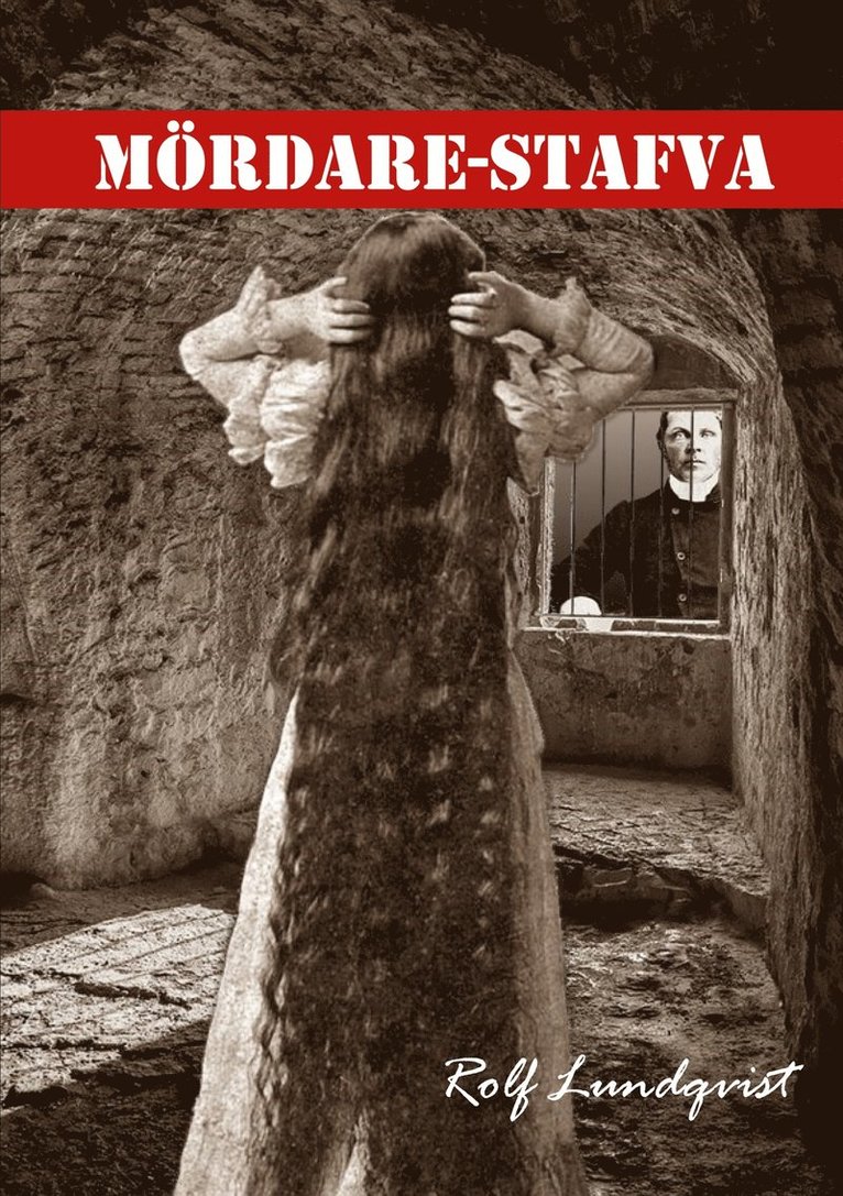 Rolf Lundqvist - Mördare-Stafva, E-bok