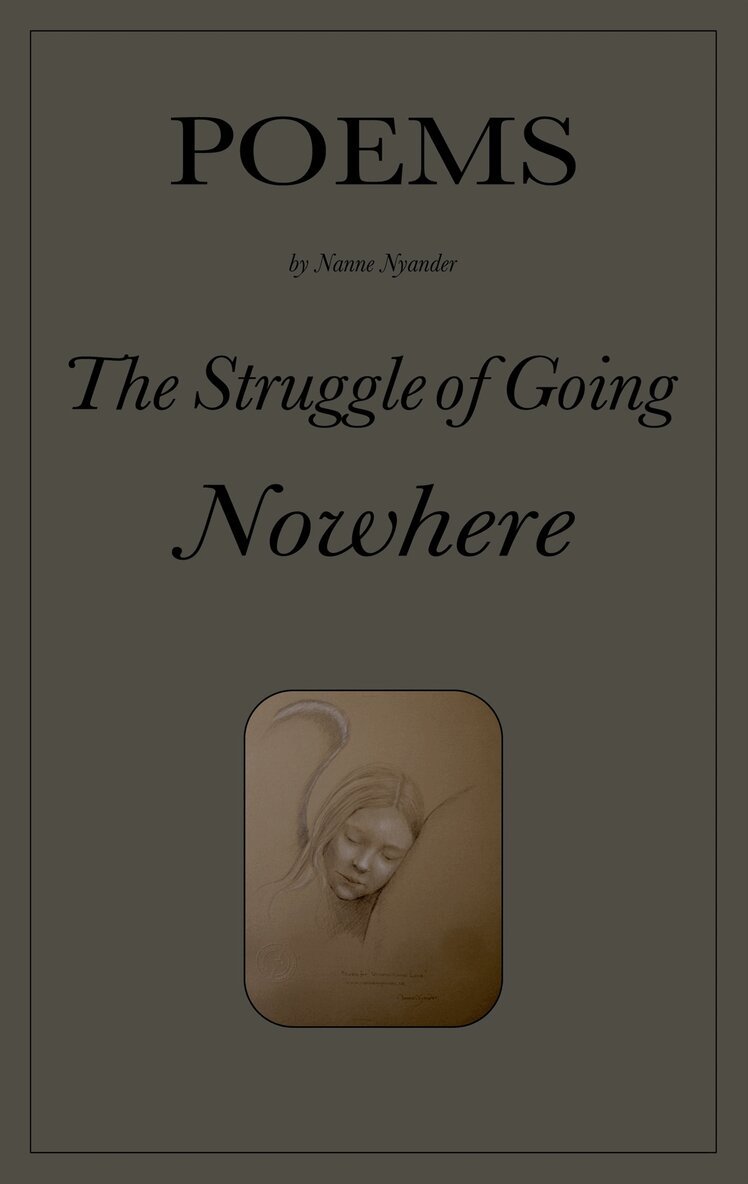 Nanne Nyander - The Struggle of Going Nowhere: Poems, E-bok. Tillgänglighet: Lägg i varukorg