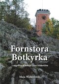 Fornstora Botkyrka : sagolika historier frn Sdertrn