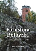 Fornstora Botkyrka : sagolika historier frn Sdertrn