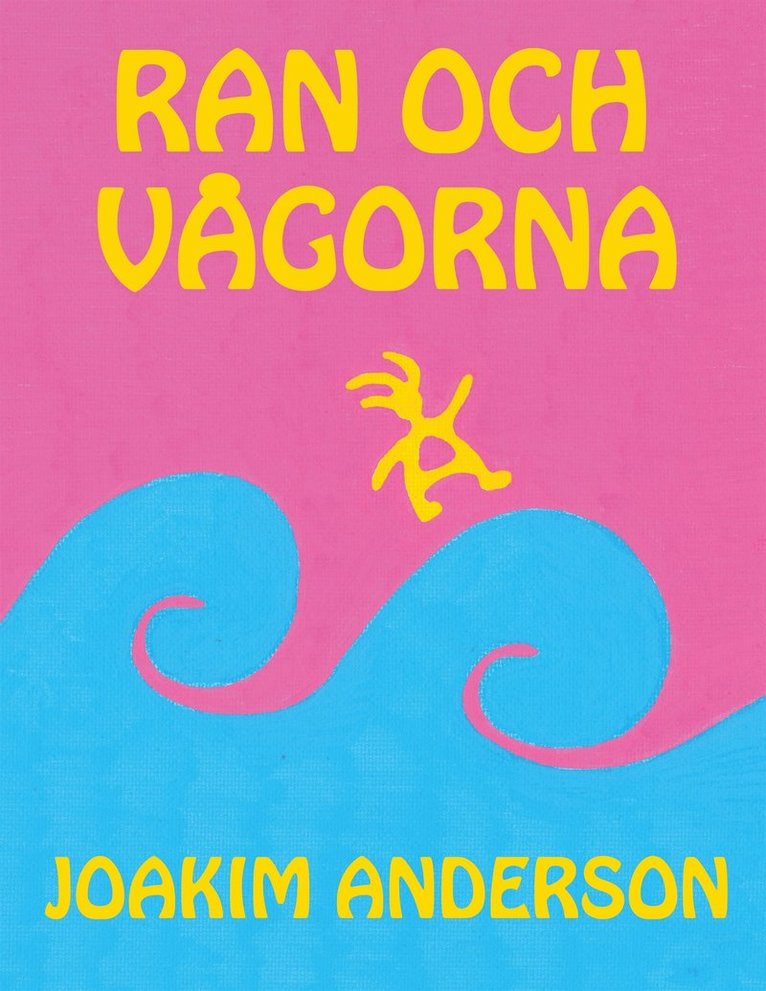 Joakim Anderson - Ran och vågorna, E-bok