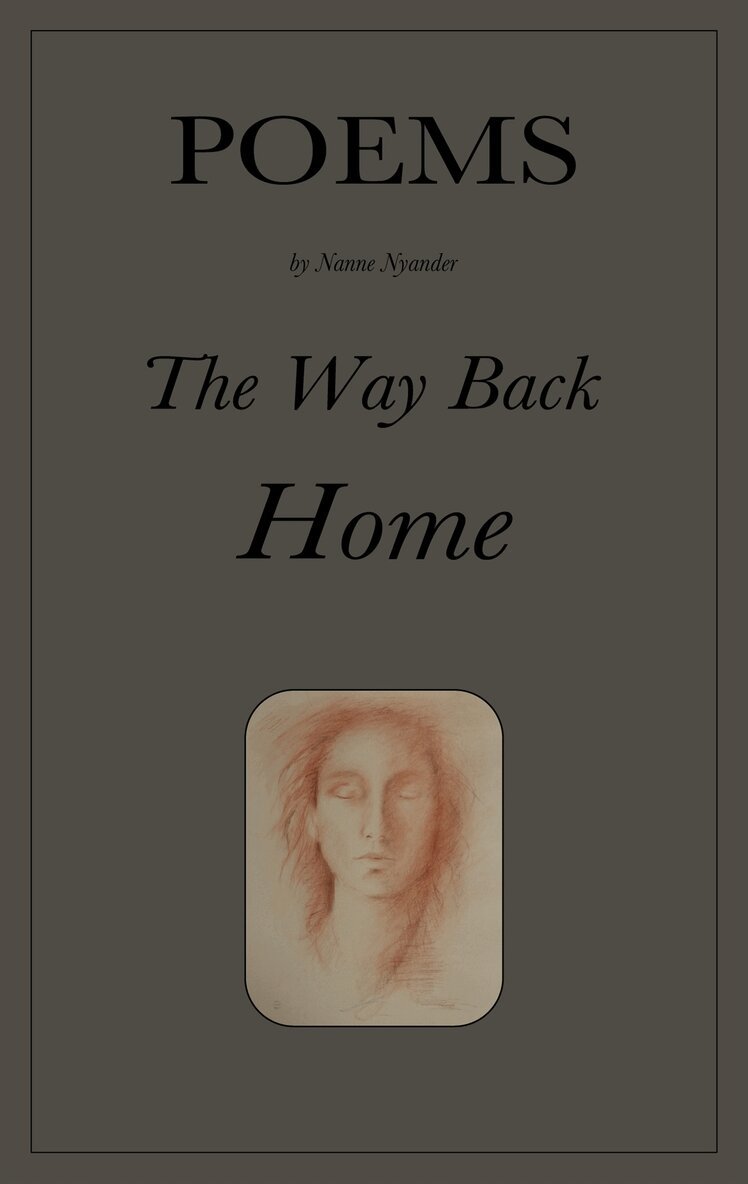 Nanne Nyander - The Way Back Home: Poems, E-bok. Tillgänglighet: Lägg i varukorg