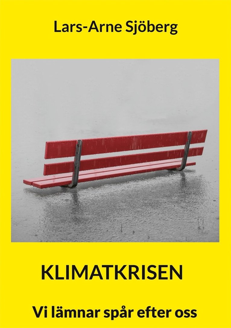 Lars-Arne Sjöberg - Klimatkrisen: Vi lämnar spår efter oss, E-bok