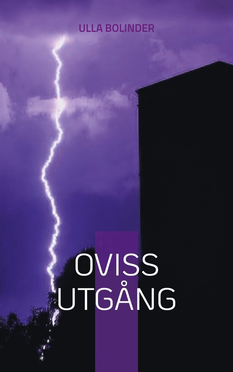 Ulla Bolinder - Oviss utgång, E-bok