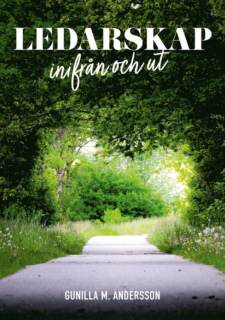 Gunilla M. Andersson - Ledarskap inifrån och ut, E-bok