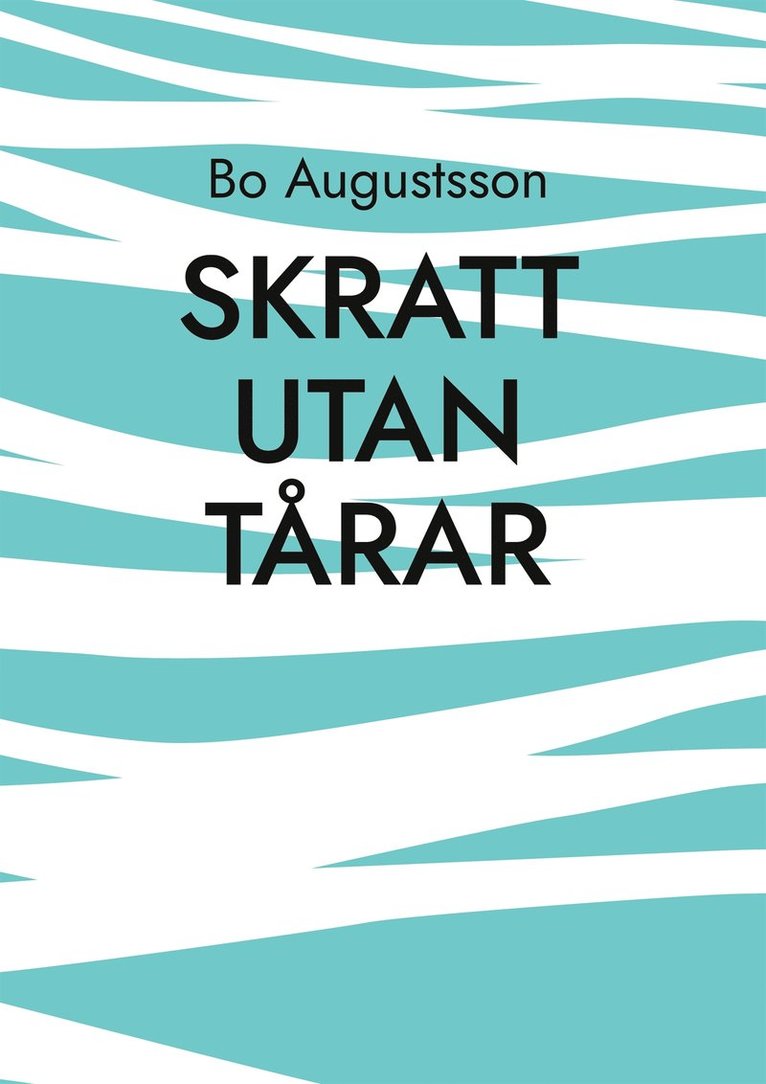 Bo Augustsson - Skratt utan tårar, E-bok