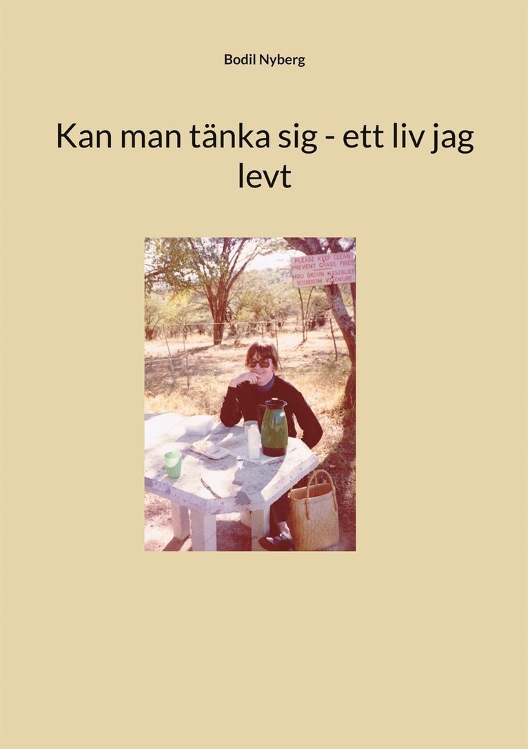 Bodil Nyberg - Kan man tänka sig - ett liv jag levt, E-bok