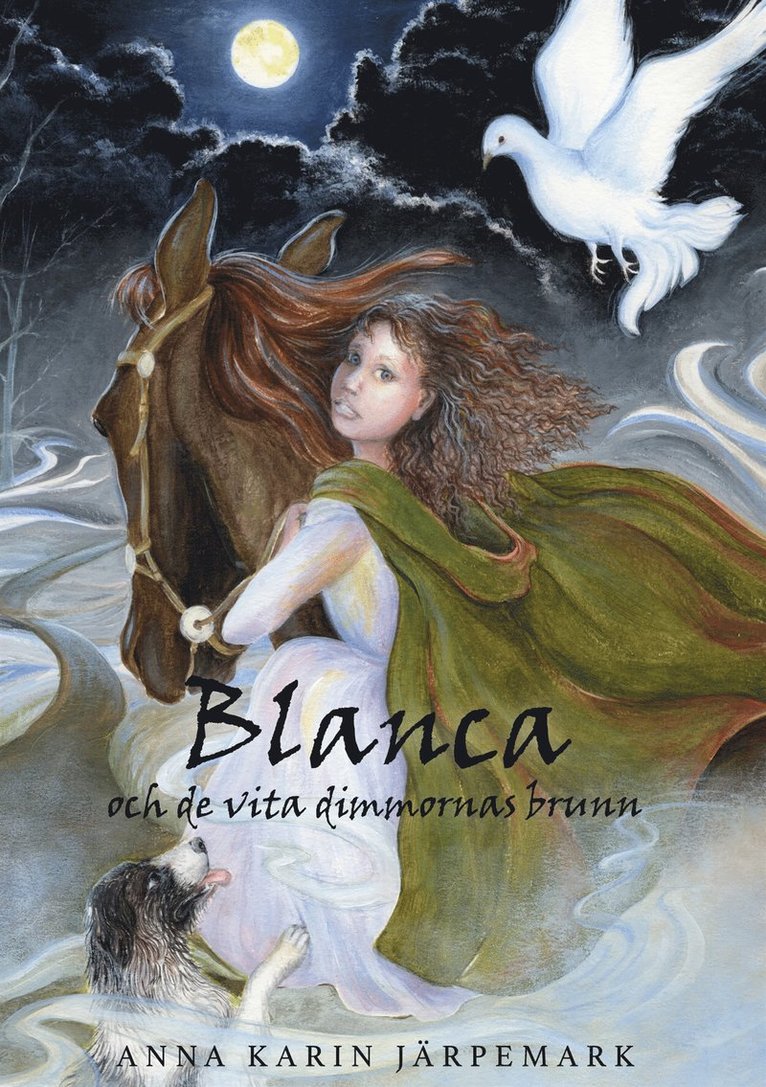 Anna Karin Järpemark - Blanca och de vita dimmornas brunn, E-bok