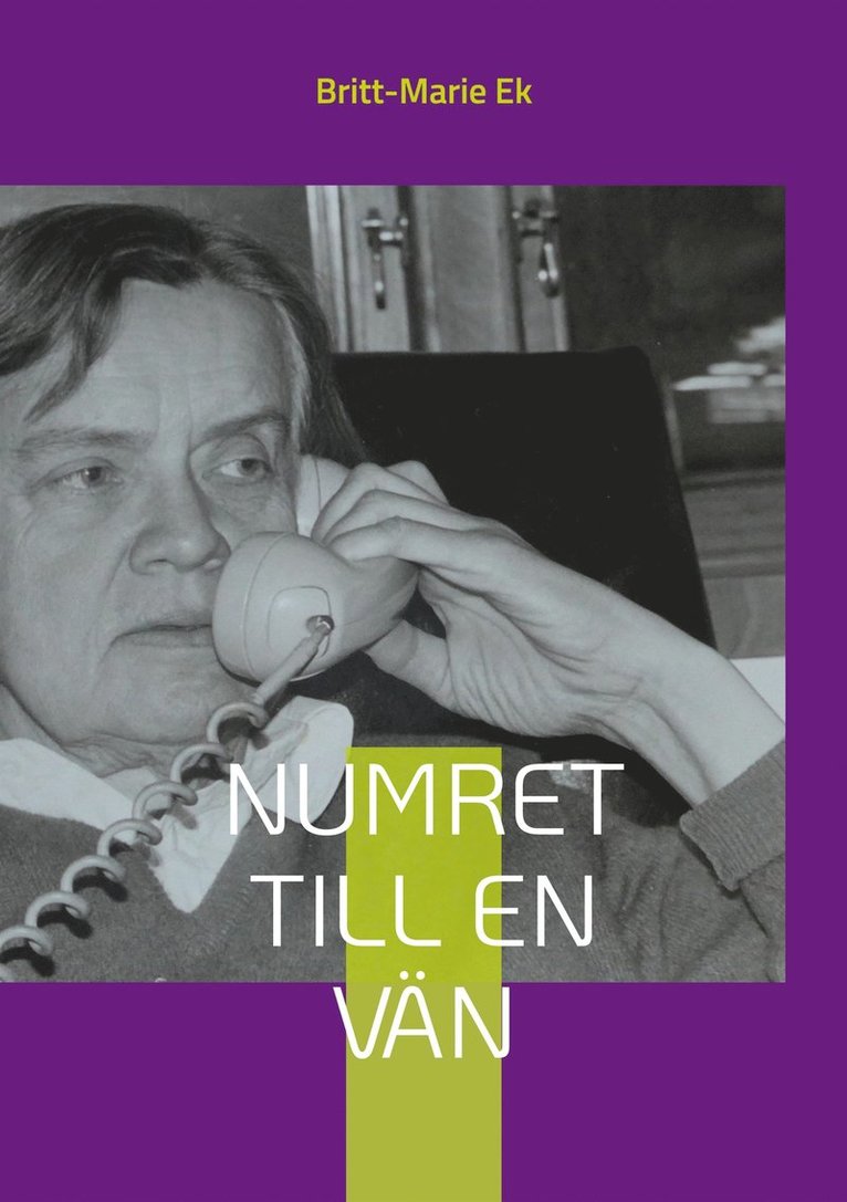 Britt-Marie Ek - Numret till en vän, E-bok