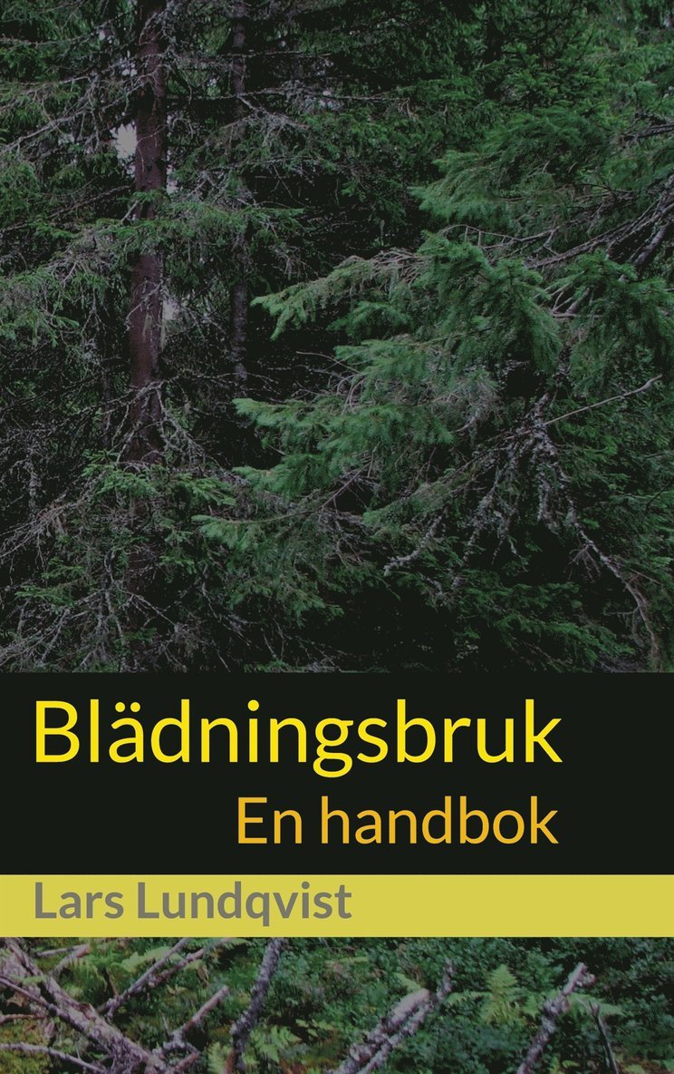 Lars Lundqvist - Blädningsbruk: En handbok, E-bok