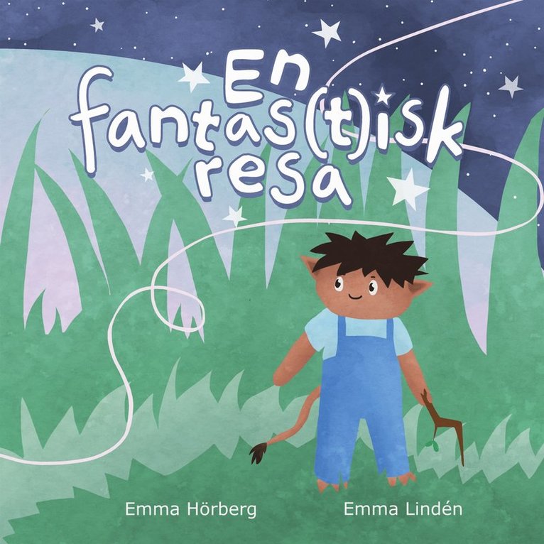 Emma Hörberg, Emma Lindén - En Fantas(t)isk Resa, E-bok
