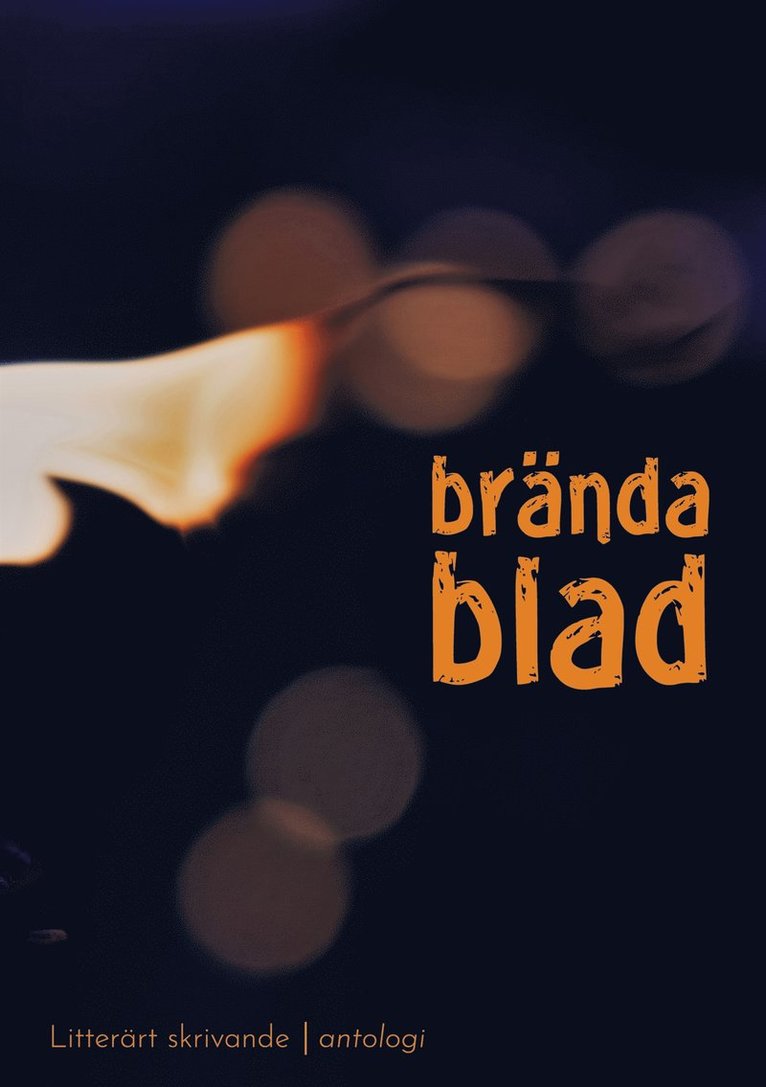 Hola Folkhögskola - Brända blad: antologi - Litterärt skrivande, Hola folkhögskola 22-23, E-bok
