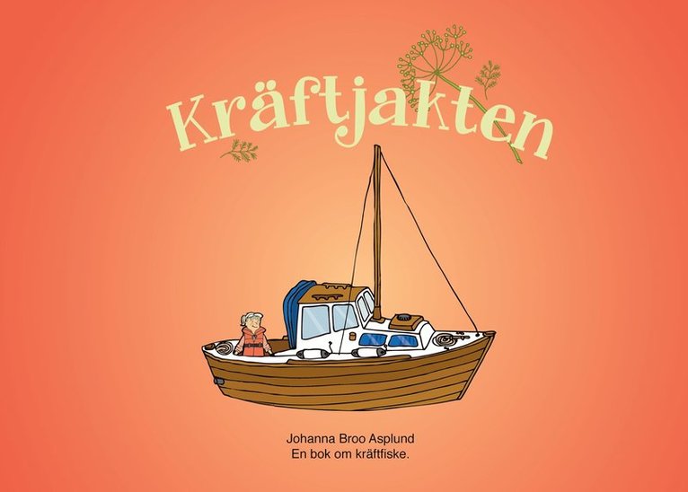 Johanna Broo Asplund - Kräftjakten: En bok om kräftfiske., E-bok