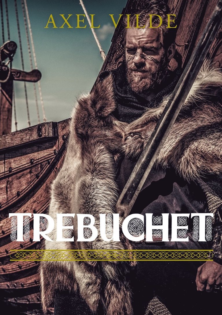 Axel Vilde - Trebuchet, E-bok