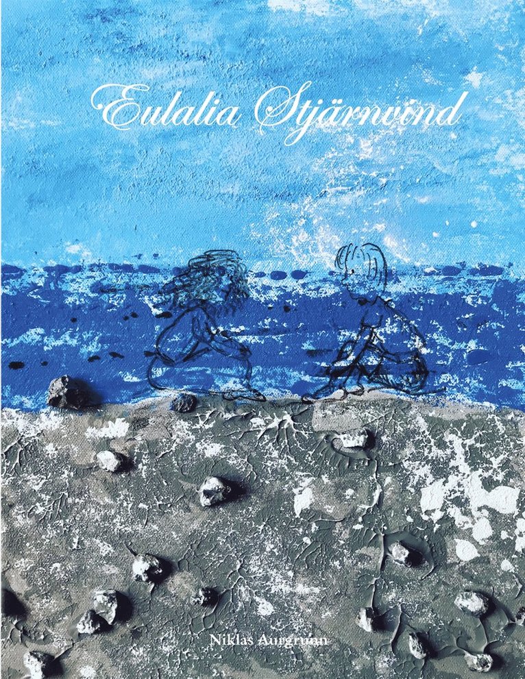Niklas Aurgrunn - Eulalia Stjärnvind, E-bok