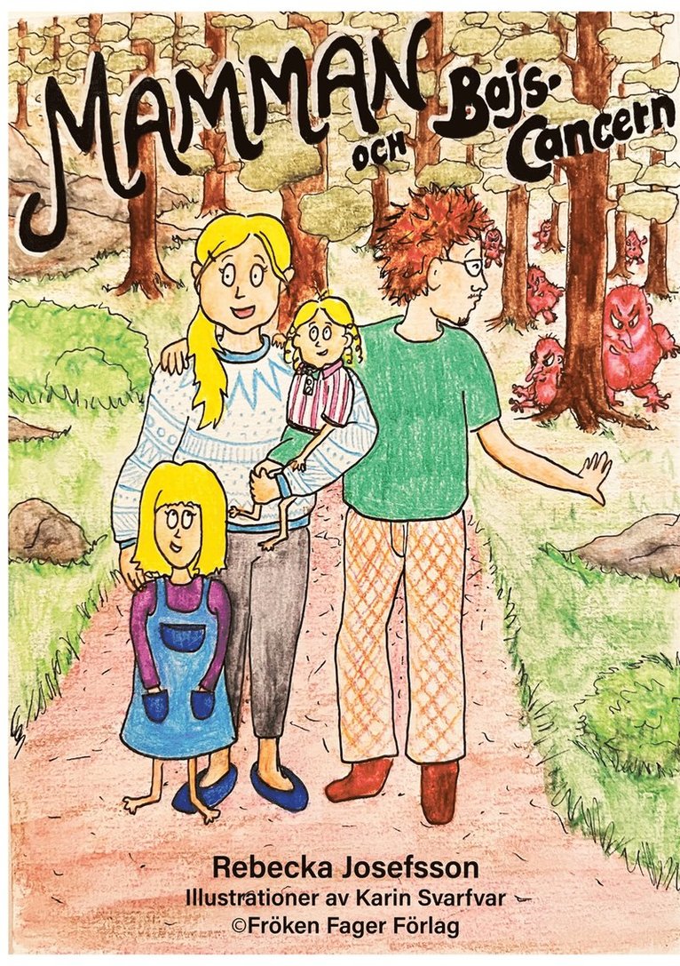 Rebecka Josefsson - Mamman och bajscancern, E-bok
