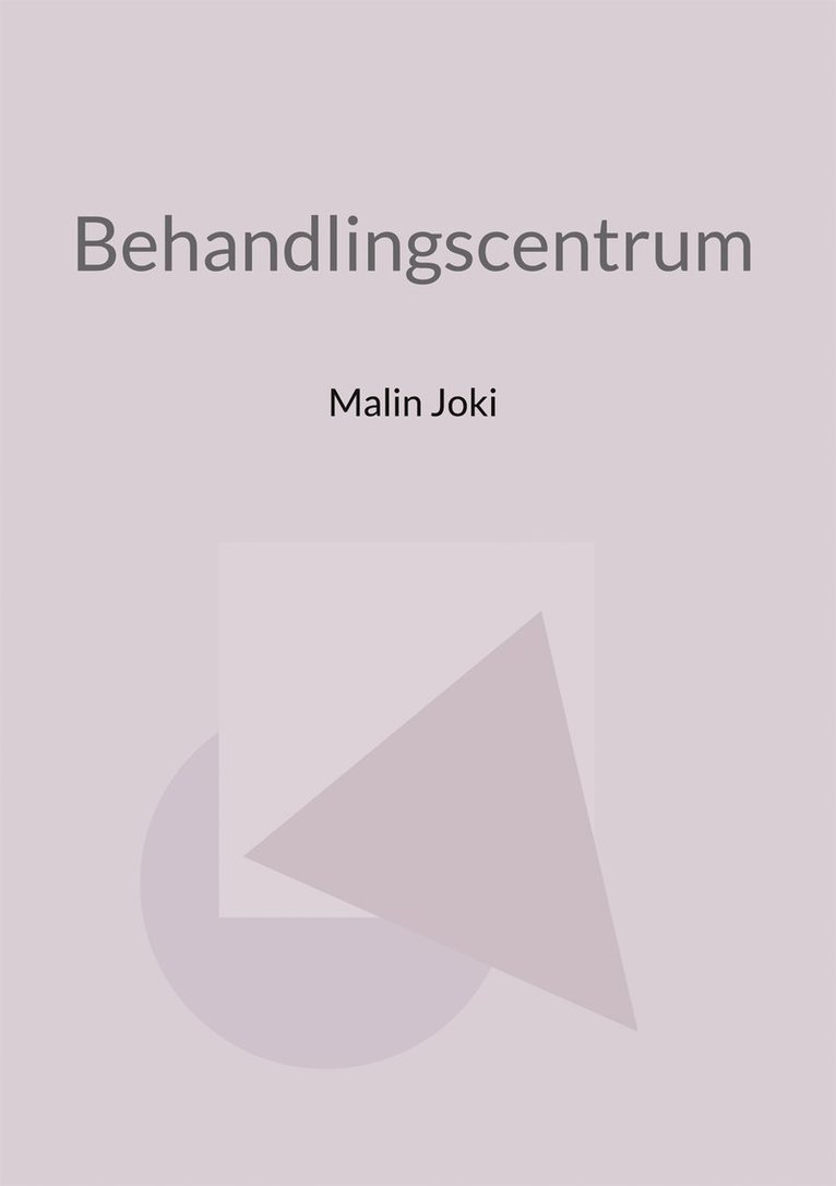 Malin Joki - Behandlingscentrum, E-bok