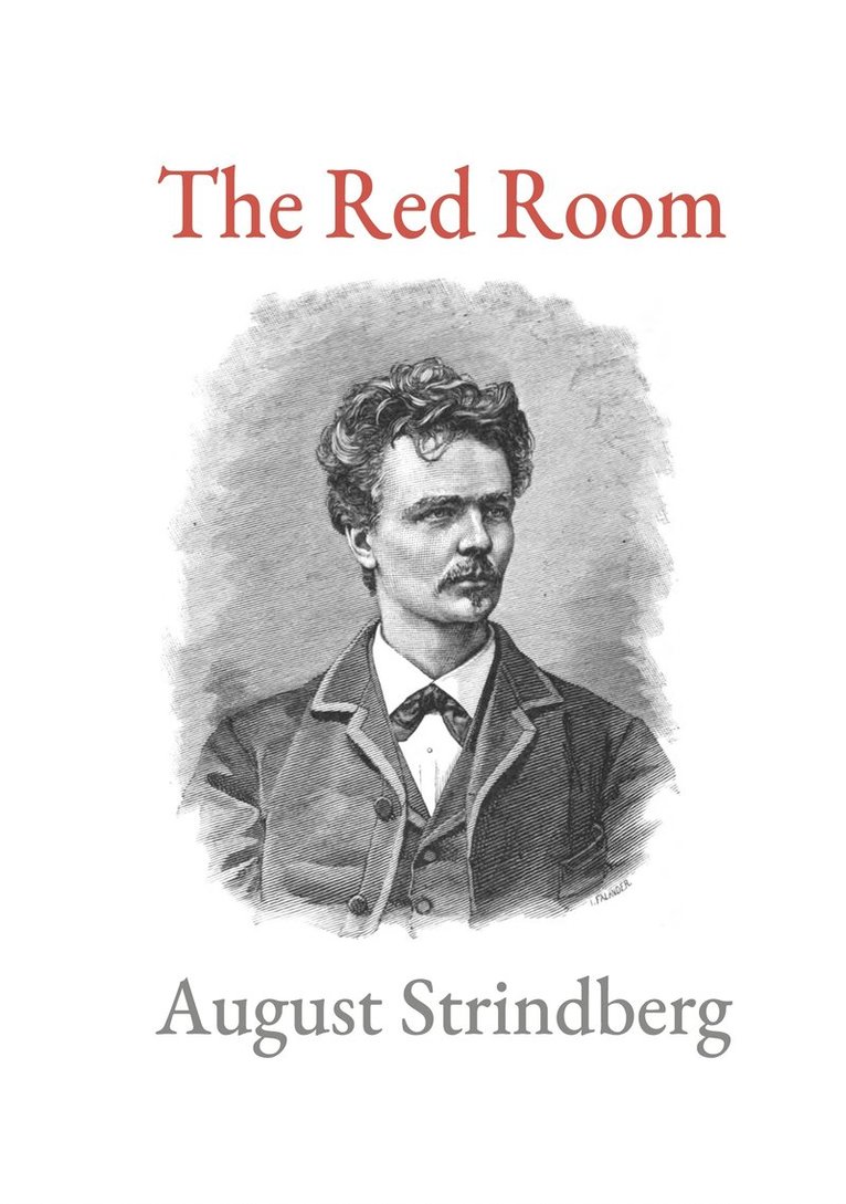 August Strindberg, - Annandreas - The Red Room, E-bok