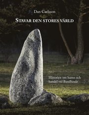 Stavar den stores värld: Historien om hamn och handel vid Bandlundeviken