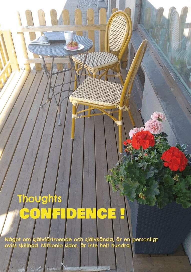 Mikael Nehrer - Thoughts - confidence !: Något om självförtroende och självkänsla, är en personligt oviss skillnad. Nittionio sidor, är inte helt hundra..., E-bok. Tillgänglighet: Lägg i varukorg
