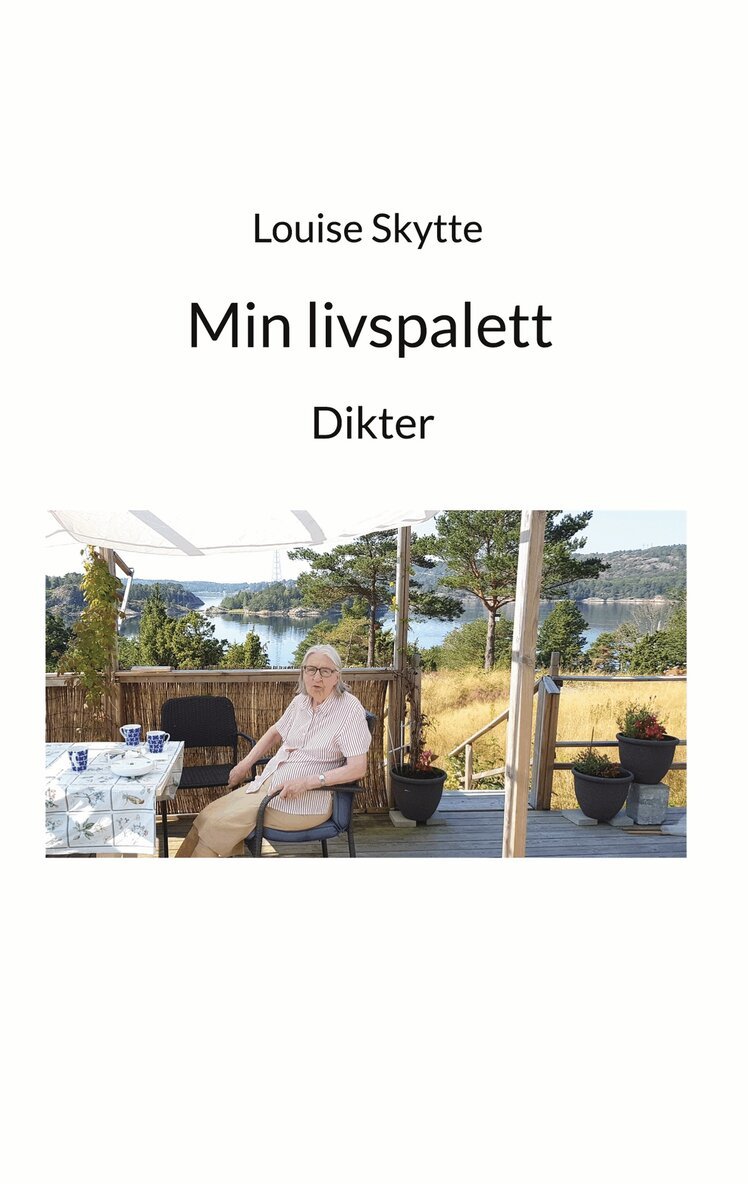 Louise Skytte - Min livspalett: Dikter, E-bok. Tillgänglighet: Lägg i varukorg