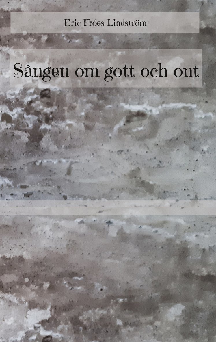 Eric Fróes Lindström - Sången om gott och ont, E-bok. Tillgänglighet: Lägg i varukorg