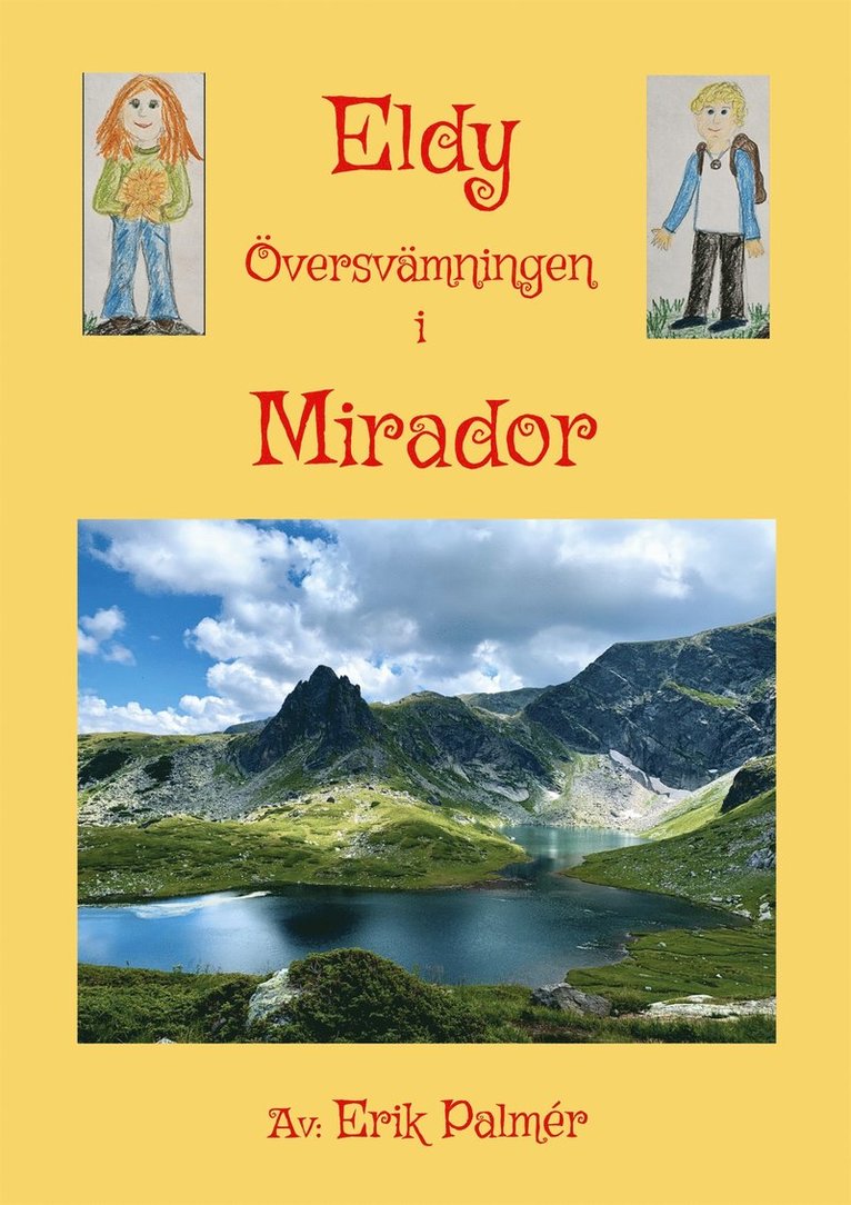 Erik Palmér - Eldy! Översvämningen i Mirador, E-bok