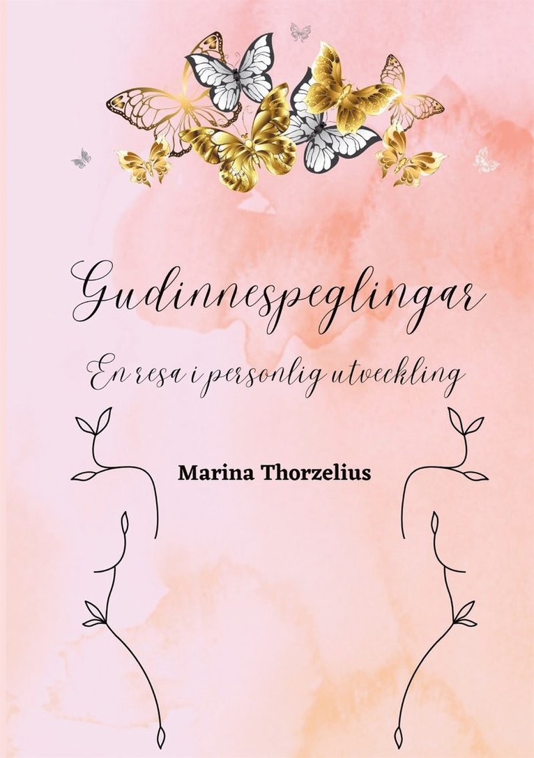 Marina Thorzelius - Gudinnespeglingar: En resa i personlig utveckling, E-bok