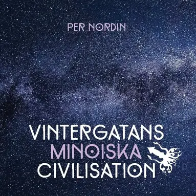 Vintergatans minoiska civilisation
