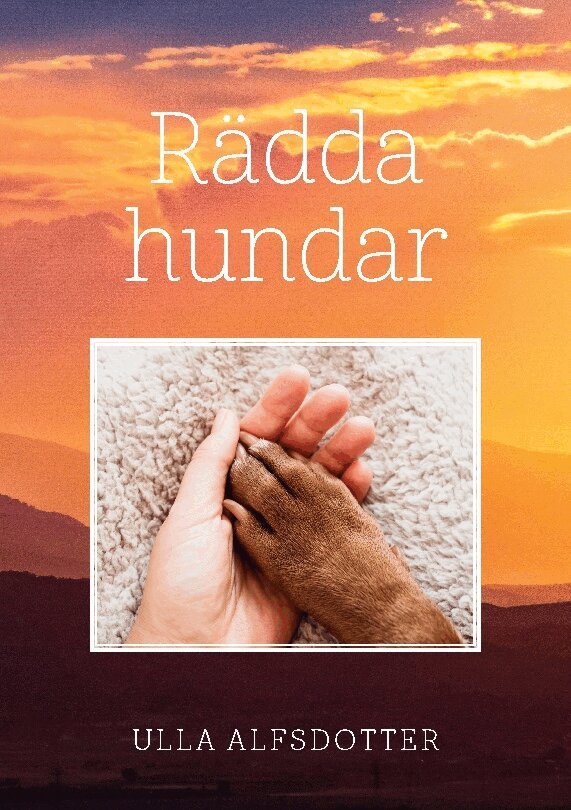 Ulla Alfsdotter - Rädda hundar, Häftad