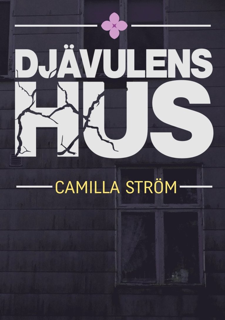 Camilla Ström - Djävulens hus, E-bok