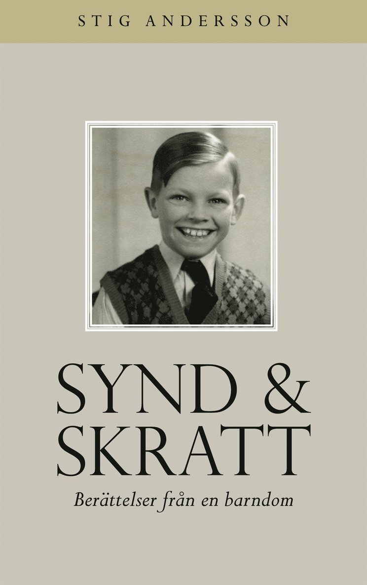 Stig Andersson - Synd och Skratt: Berättelser från en barndom, E-bok