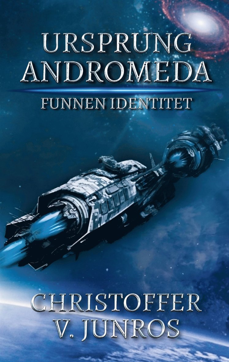 Christoffer Vuolo Junros - Ursprung Andromeda: Funnen Identitet, E-bok