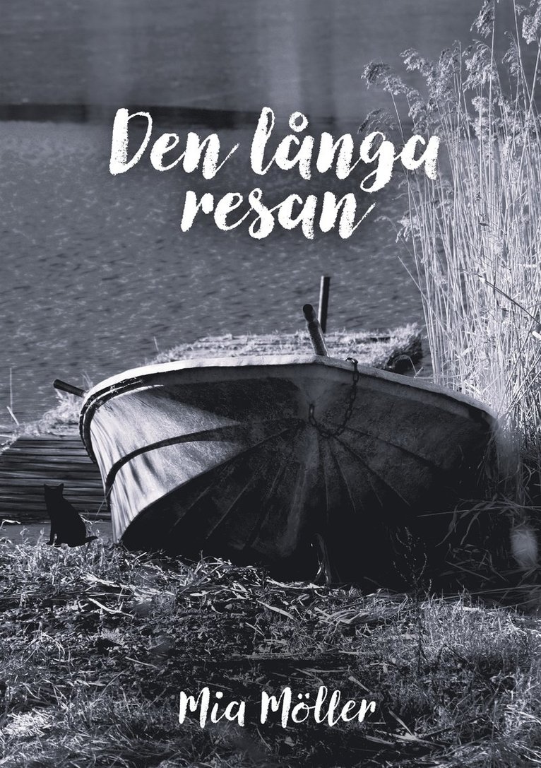 Mia Möller - Den långa resan, E-bok
